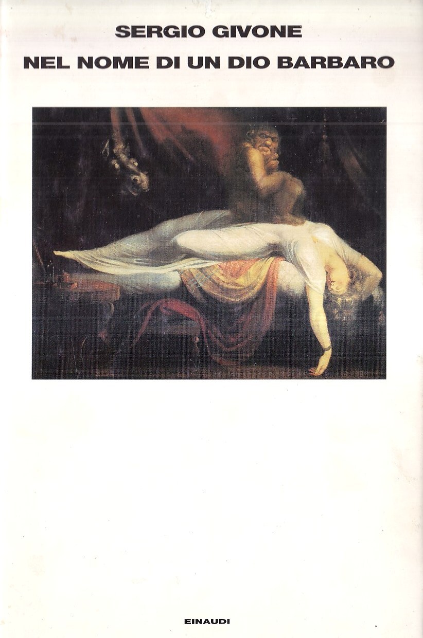 Nel nome di un dio barbaro