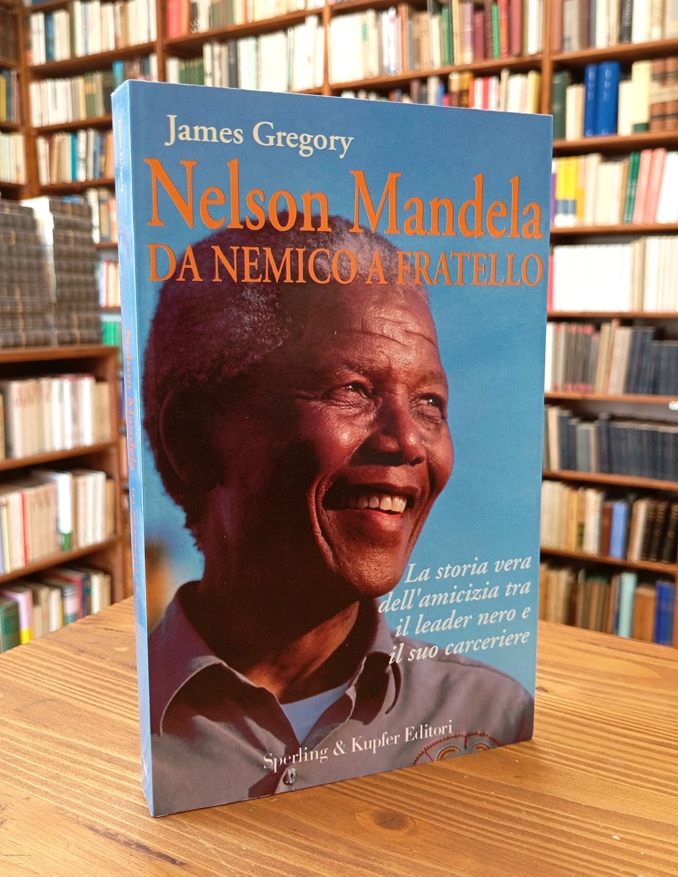 Nelson Mandela: da nemico a fratello