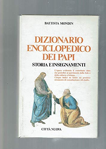 Nuovo dizionario enciclopedico dei papi. Storia e insegnamenti