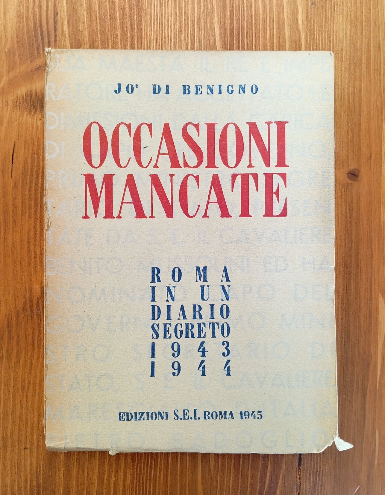 Occasioni mancate. Roma in un diario segreto, 1943-1944