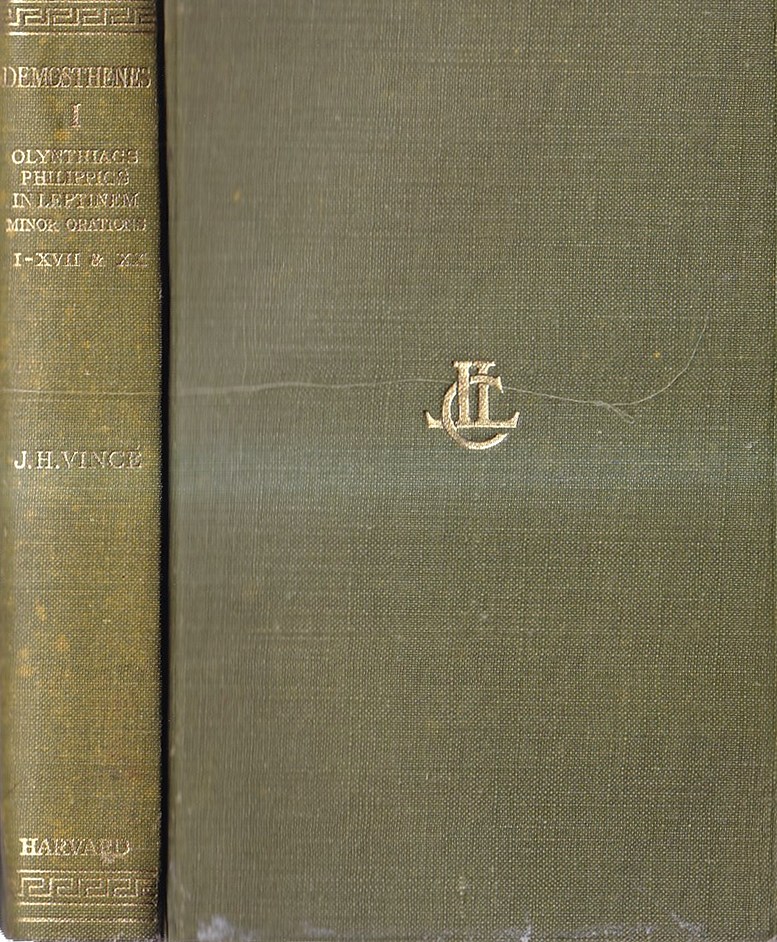Olynthiacs, Philippics, Minor Public Speeches, Speech Against Leptines. I-XVII, XX