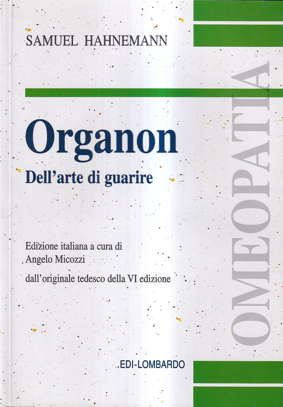 Organon. Dell'arte del guarire