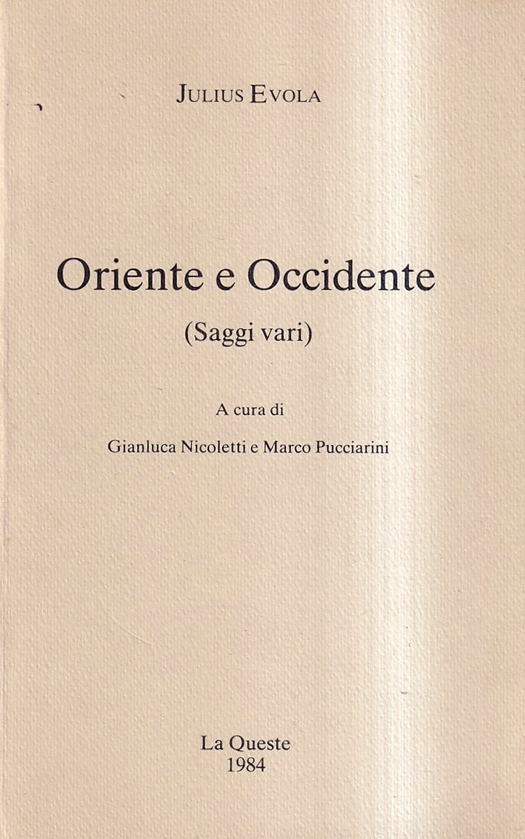 Oriente e Occidente (Saggi vari)