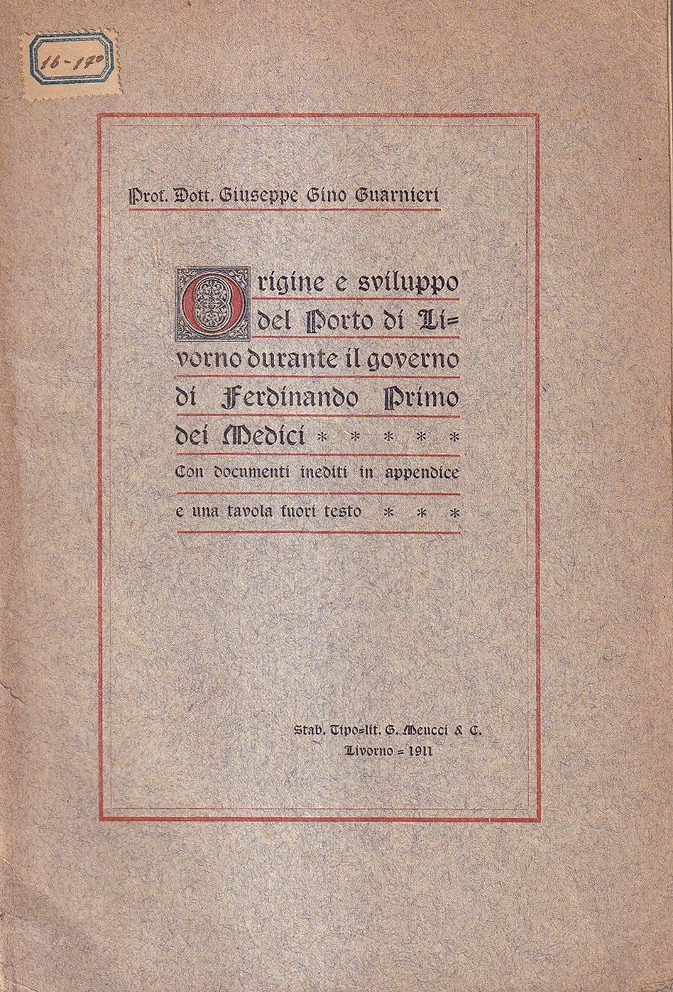 Origine e sviluppo del Porto di Livorno durante il governo …