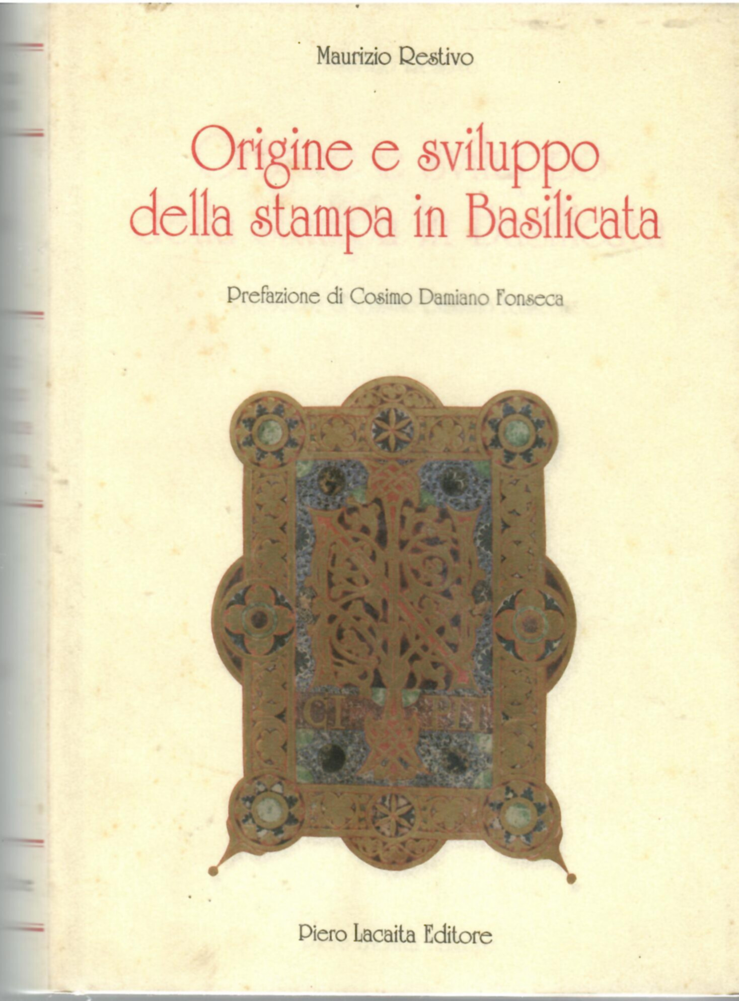 Origine e Sviluppo Della Stampa in Basilicata