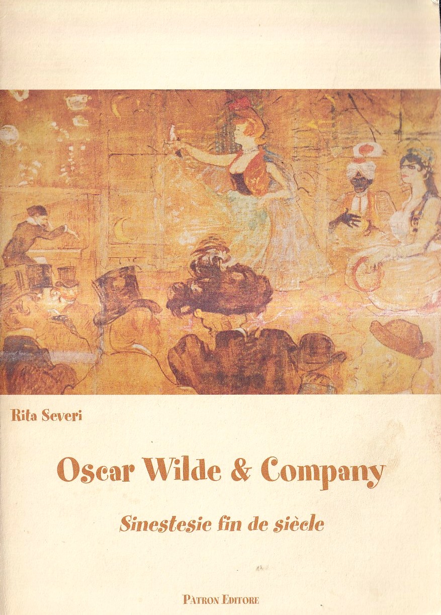 Oscar Wilde & company. Sinestesie fin de siècle