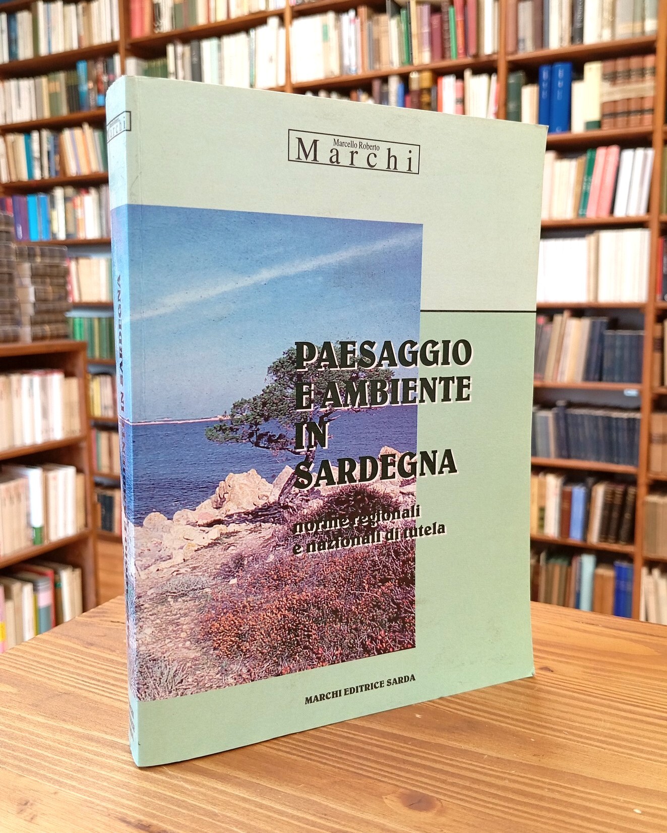 Paesaggio e ambiente in Sardegna: norme regionali e nazionali di …