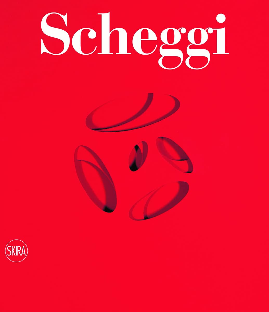 Paolo Scheggi. Catalogo Ragionato - Catalogue Raisonné