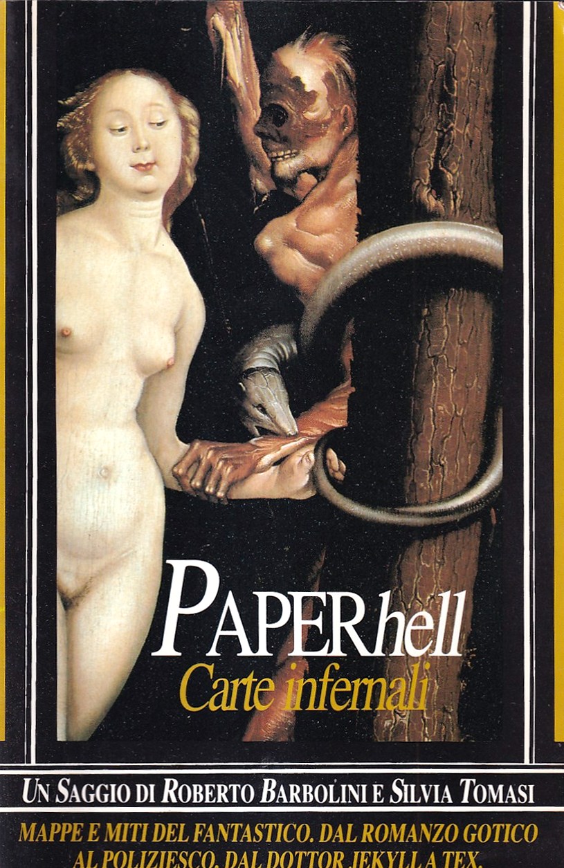 Paper Hell - Carte infernali. Mappe e miti del fantastico, …