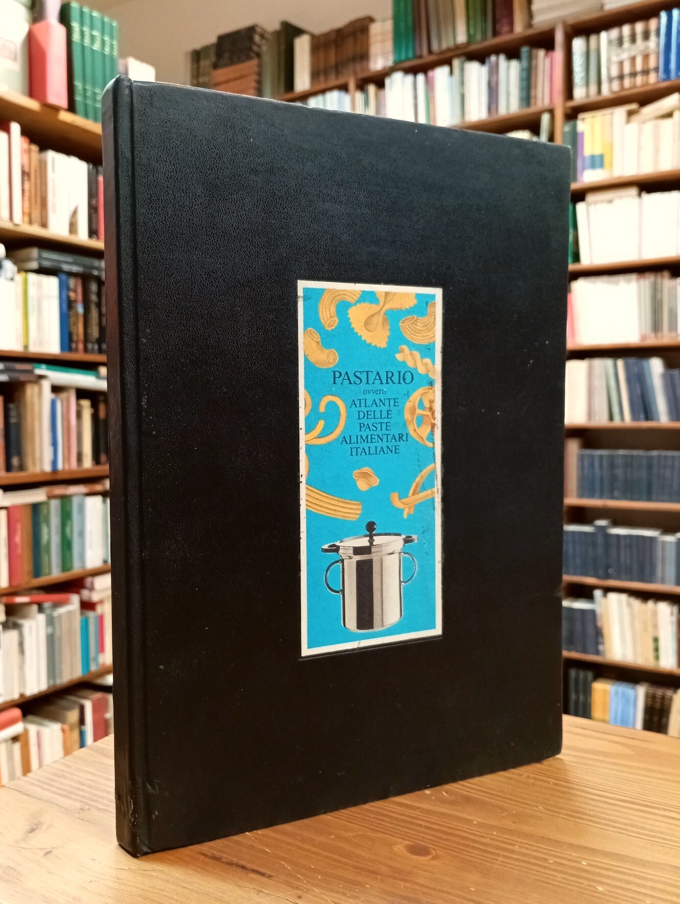 Pastario, ovvero Atlante delle paste alimentari italiane. Primo tentativo di …