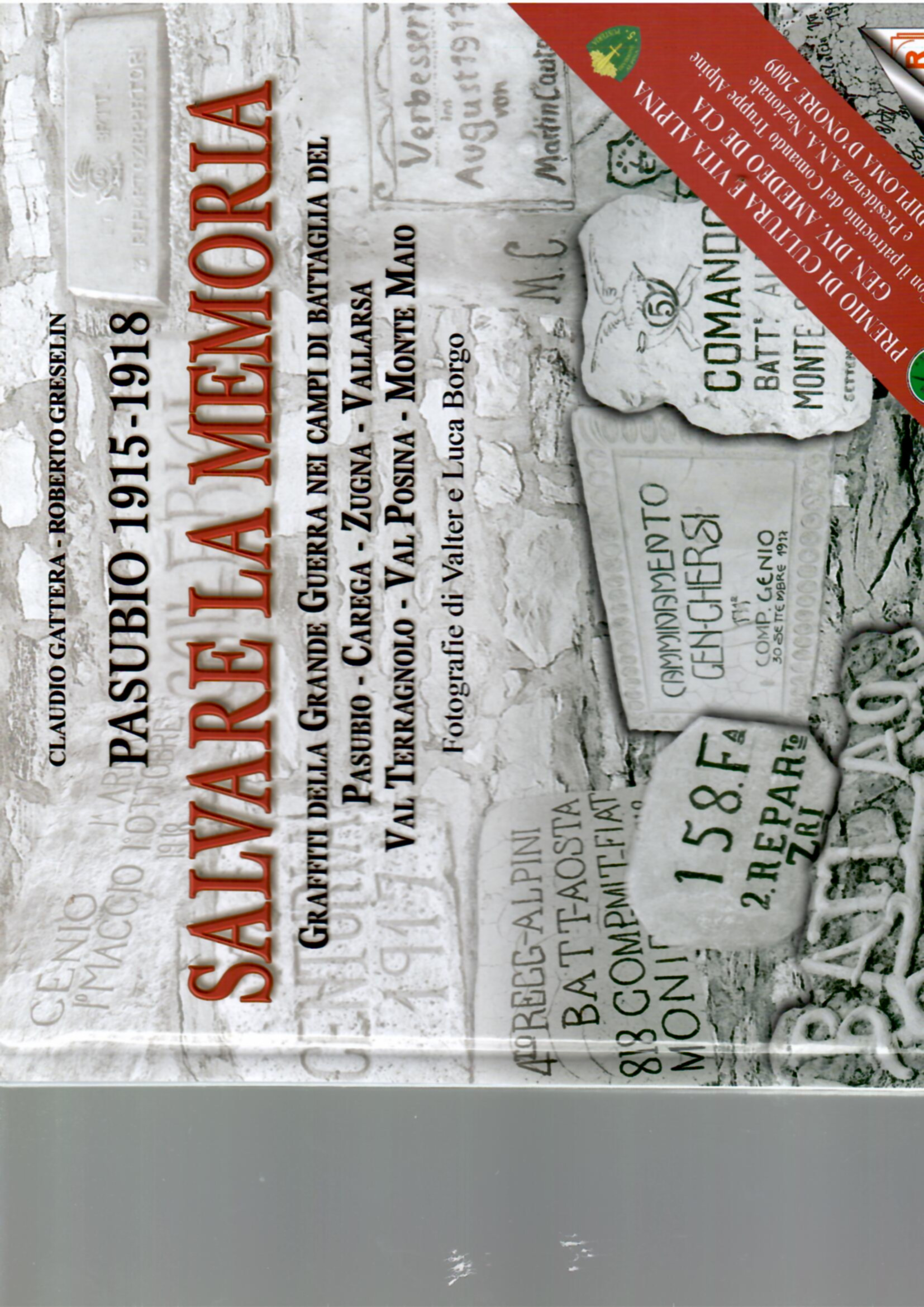 Pasubio 1915-1918 Salvare La memoria. Graffiti della Grande Guerra nei …