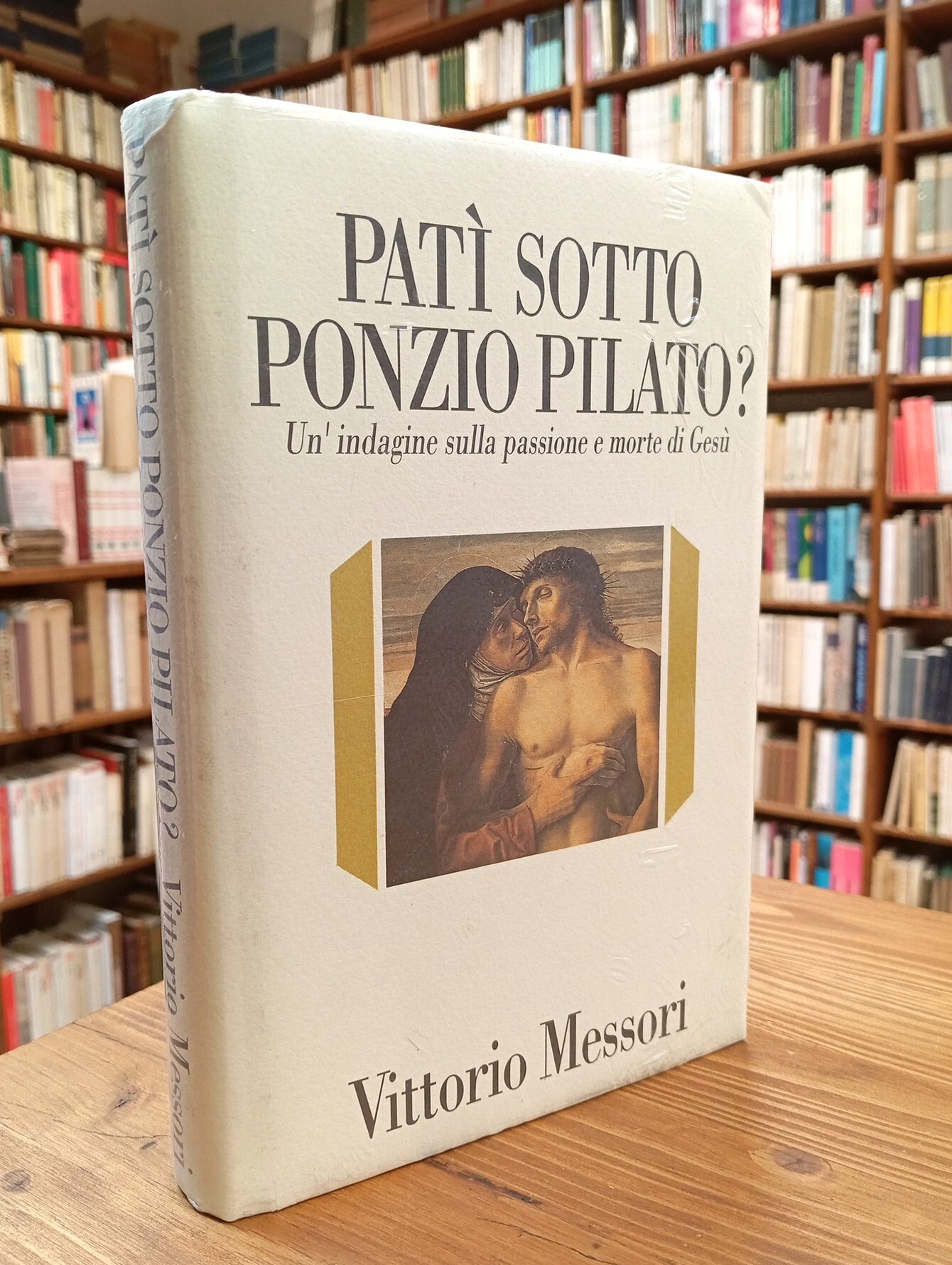 Patì sotto Ponzio Pilato? Un'indagine sulla passione e morte di …