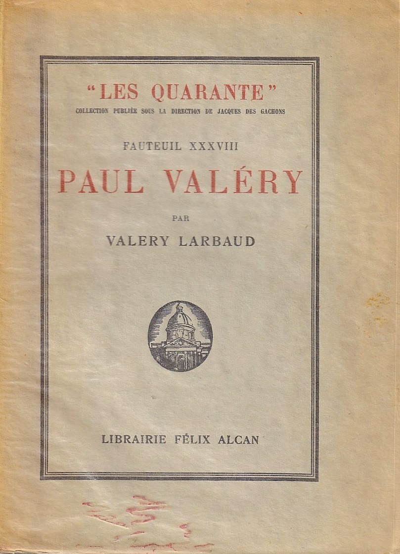 Paul Valéry. Suivi de Pages Inédites et de L' Histoire …