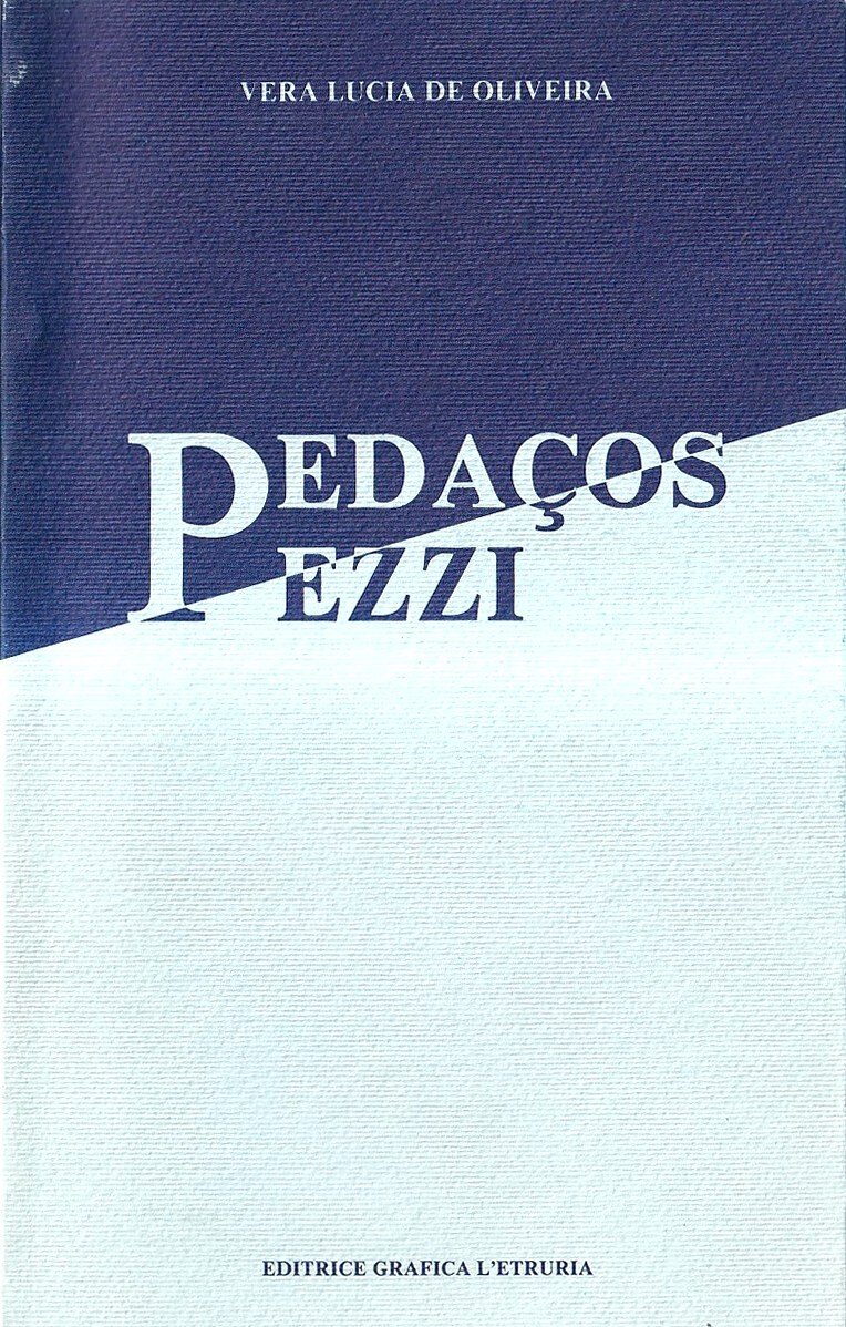 Pedaços / Pezzi