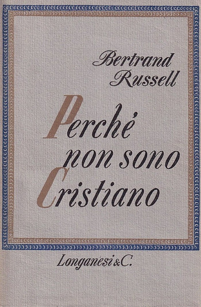 Perché non sono cristiano
