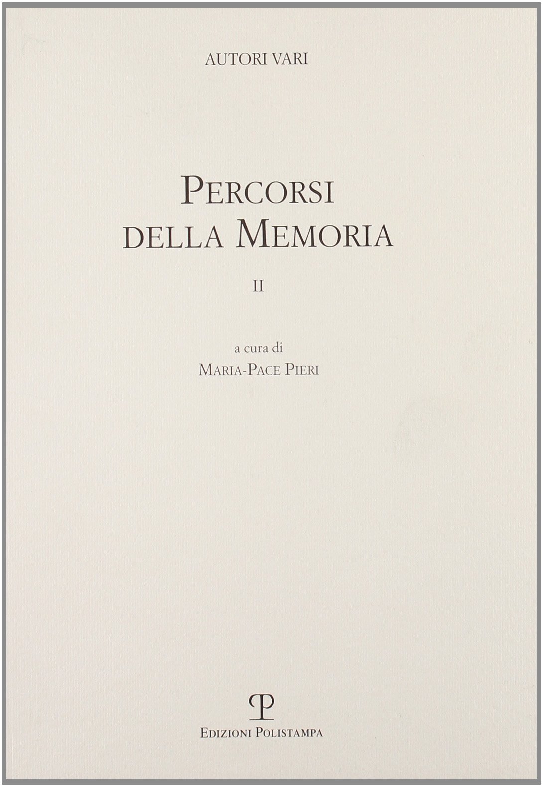 Percorsi della memoria II
