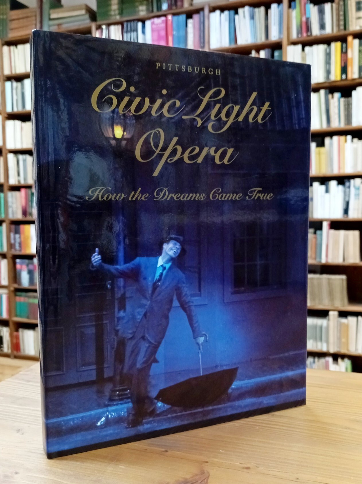 Pittsburgh Civic Light Opera: How the Dreams Came True