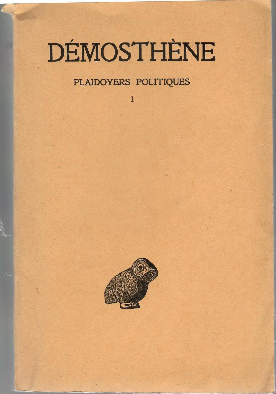 Plaidoyers Politiques Tome I Contre Androtion Contre La Loi Leptine …