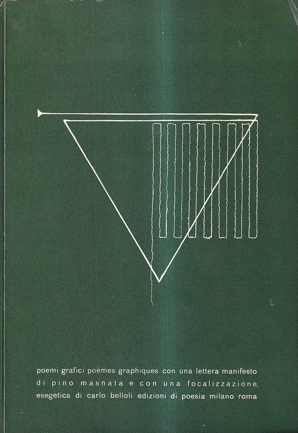 Poemi grafici - con una lettera manifesto di Pino Masnata …