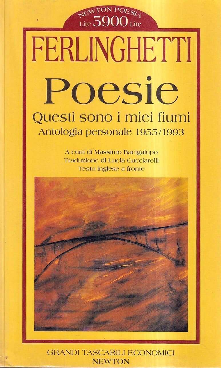 Poesie. Questi sono i miei fiumi. Antologia personale 1955/1993