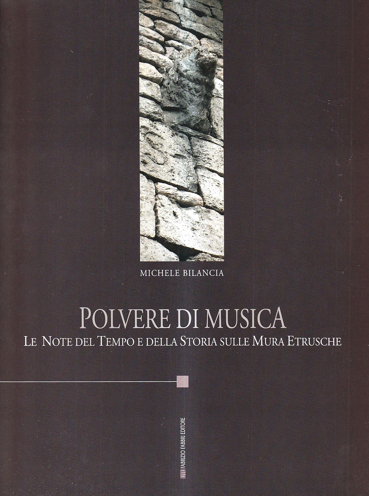 Polvere di musica. Le note del tempo e della storia …