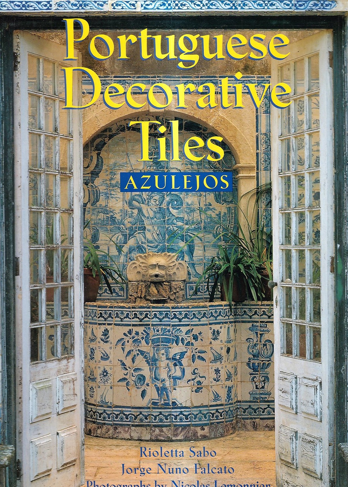 Portuguese Decorative Tiles: Azulejos