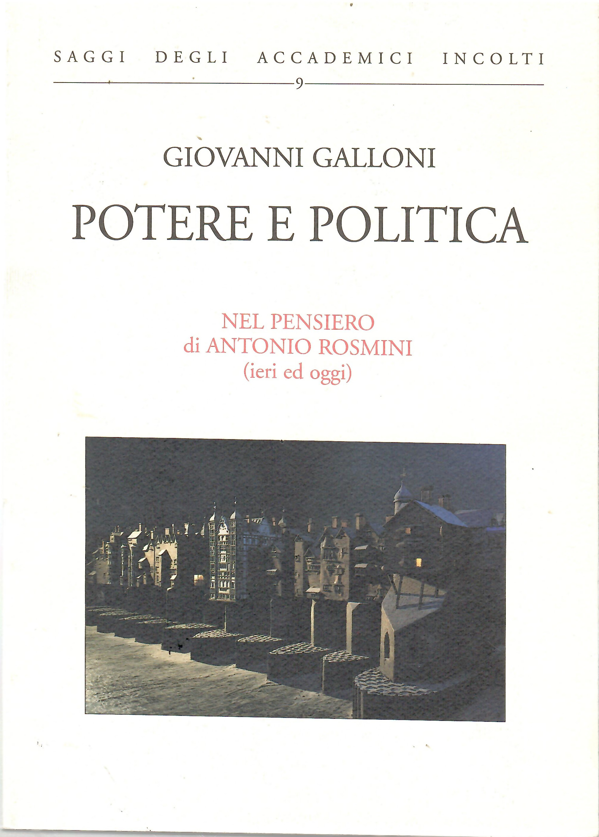 Potere e Politica Nel Pensiero Di Antonio Rosmini ( Ieri …