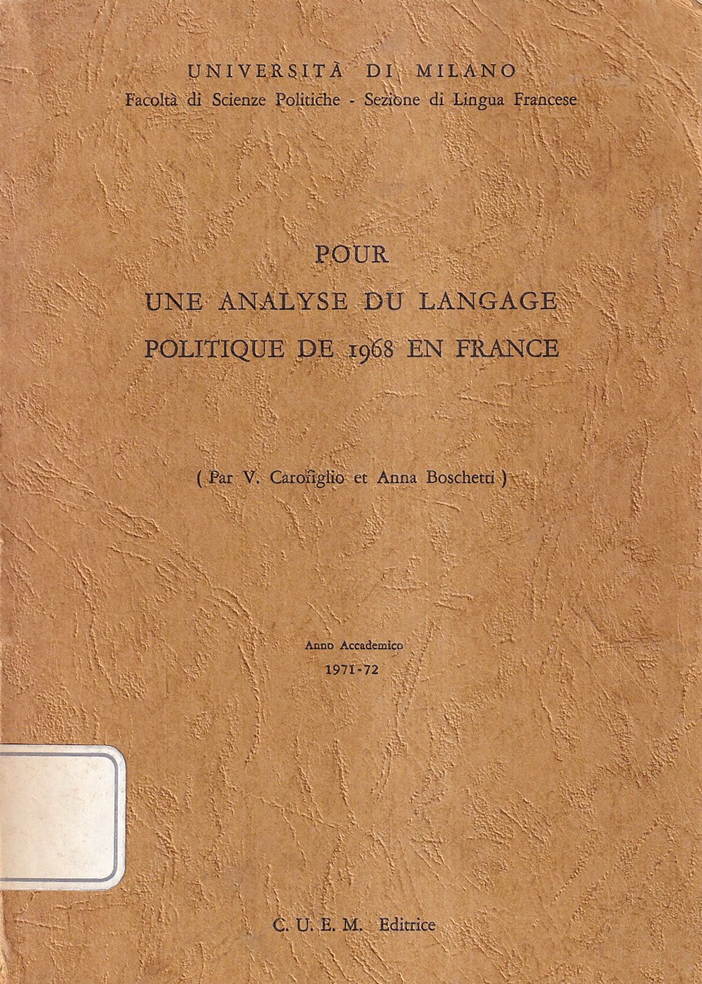 Pour une analyse du langage politique de 1968 en France