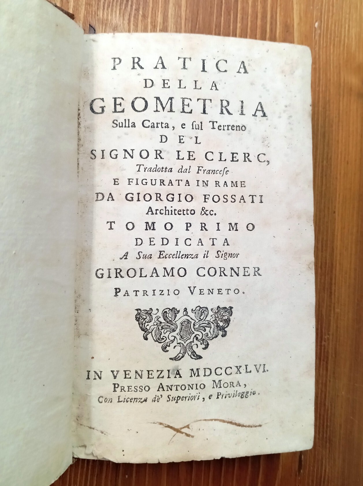 Pratica della geometria sulla carta, e sul terreno del signor …