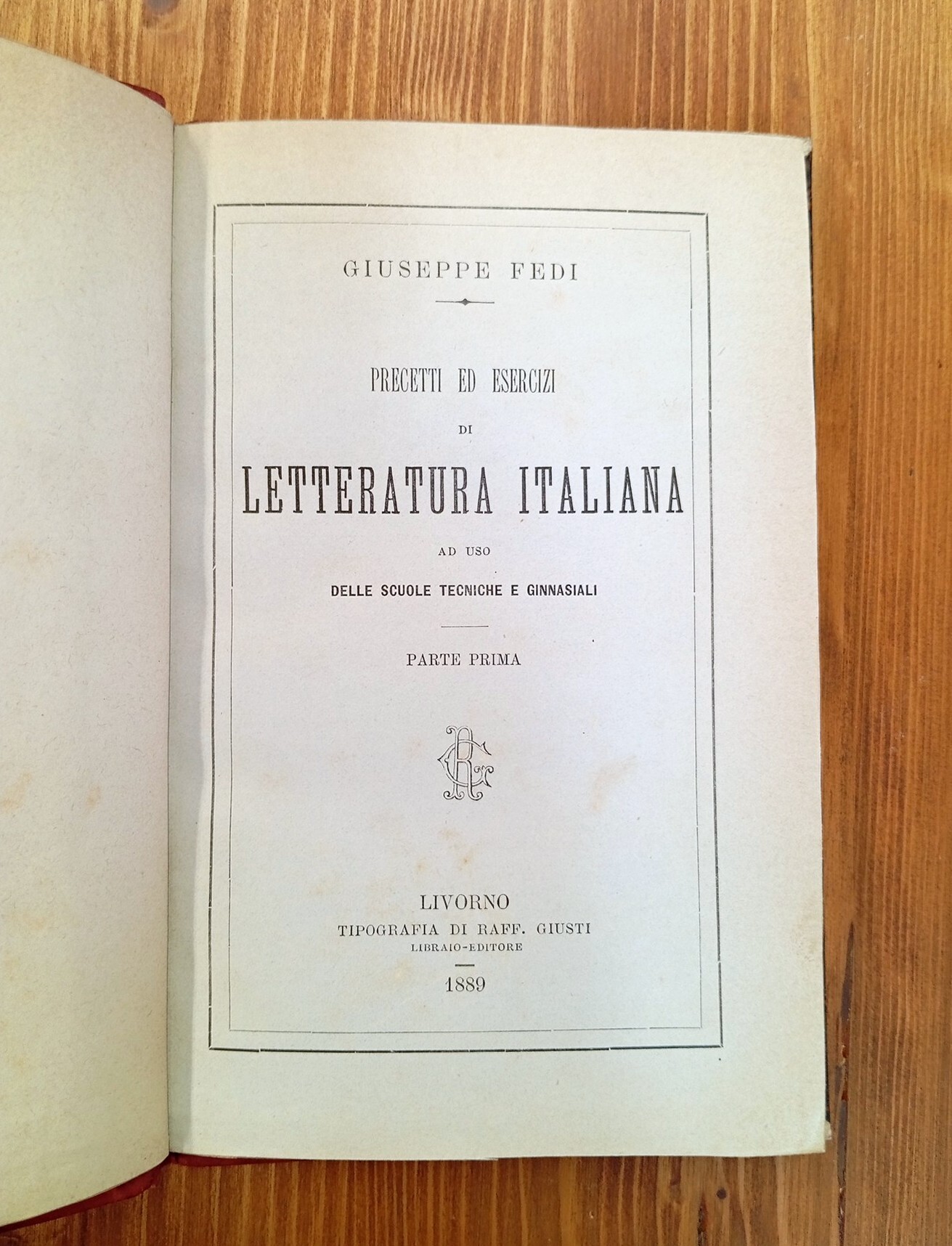 Precetti ed esercizi di letteratura italiana, ad uso delle scuole …