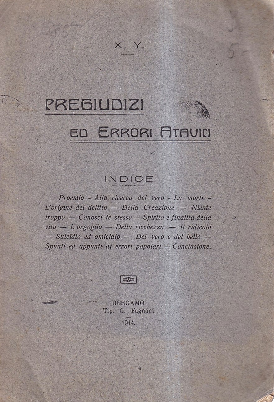 Pregiudizi ed errori atavici