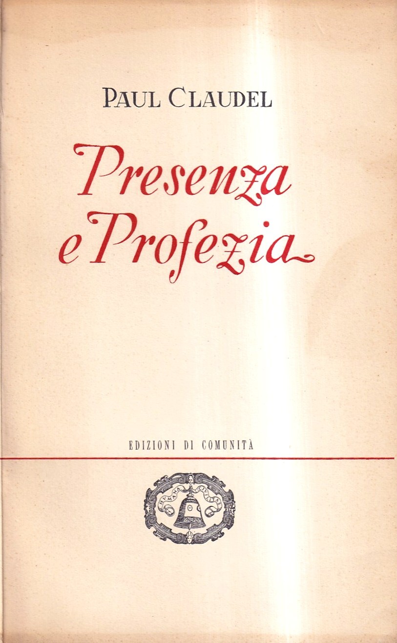 Presenza e Profezia