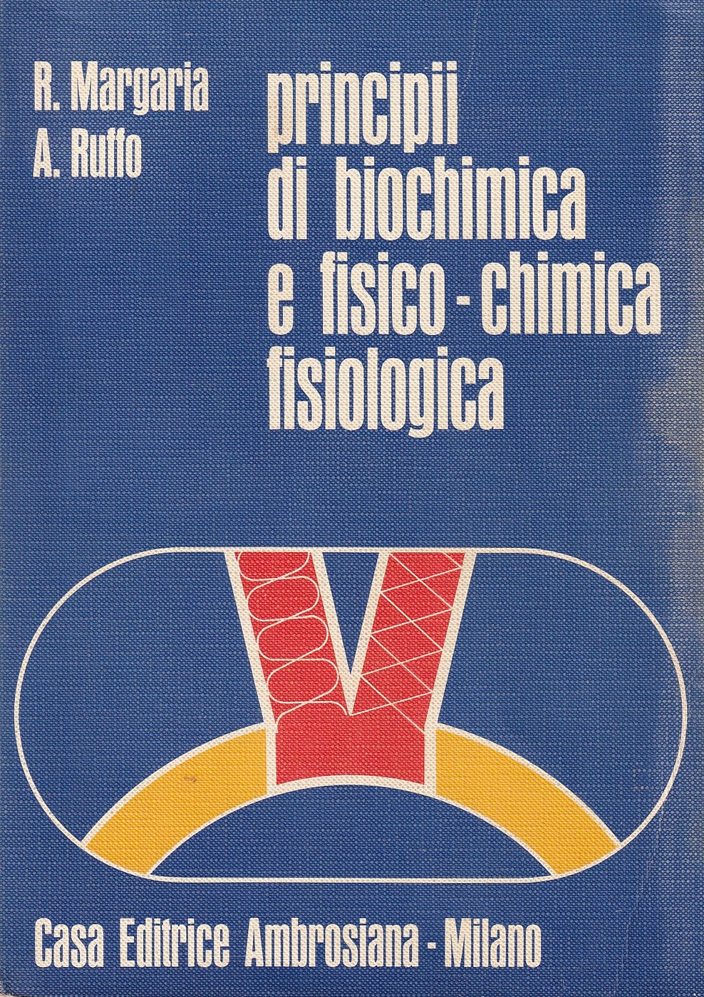 Principii di biochimica e fisico-chimica fisiologica