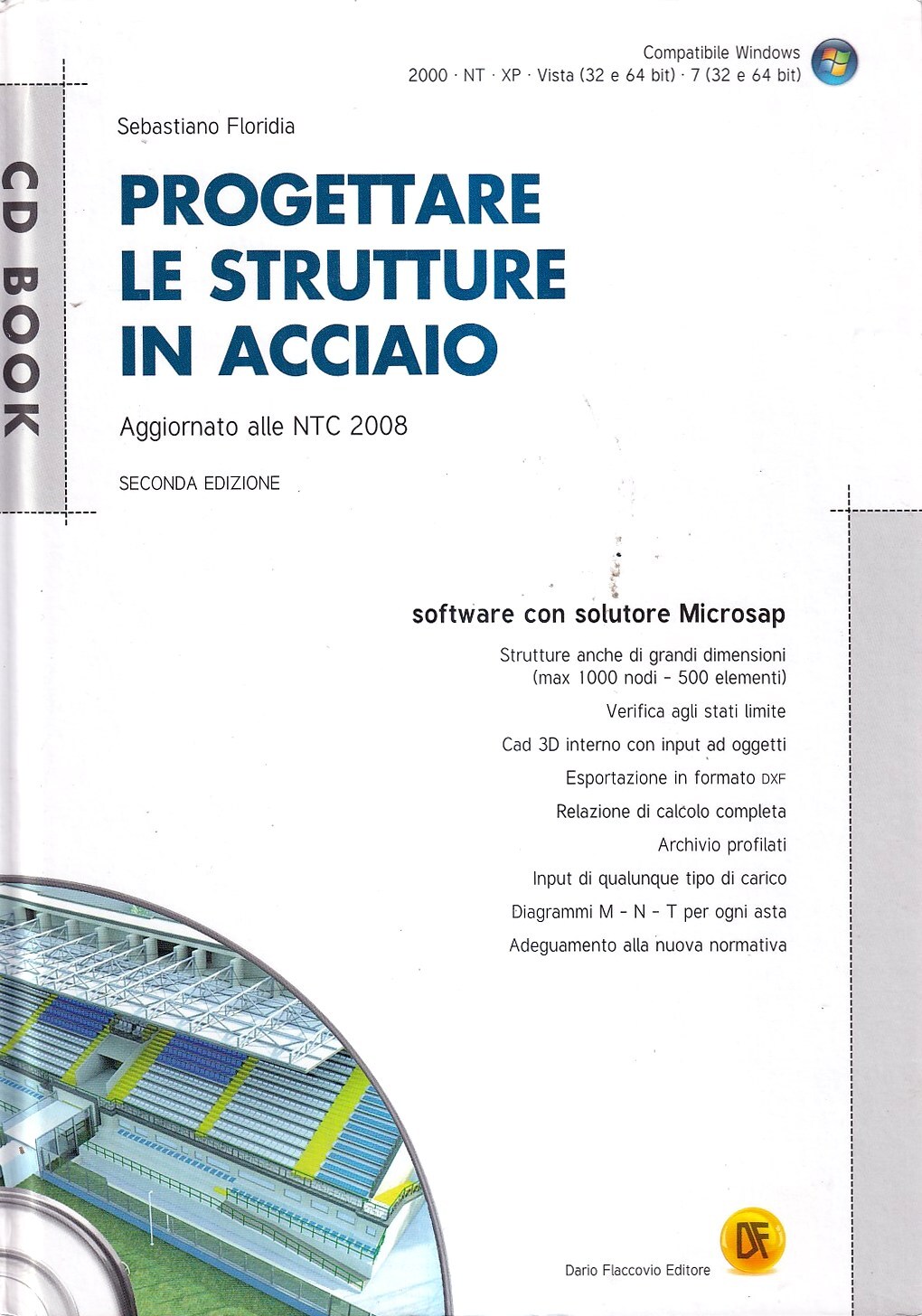 Progettare le strutture in acciaio (con CD-ROM)
