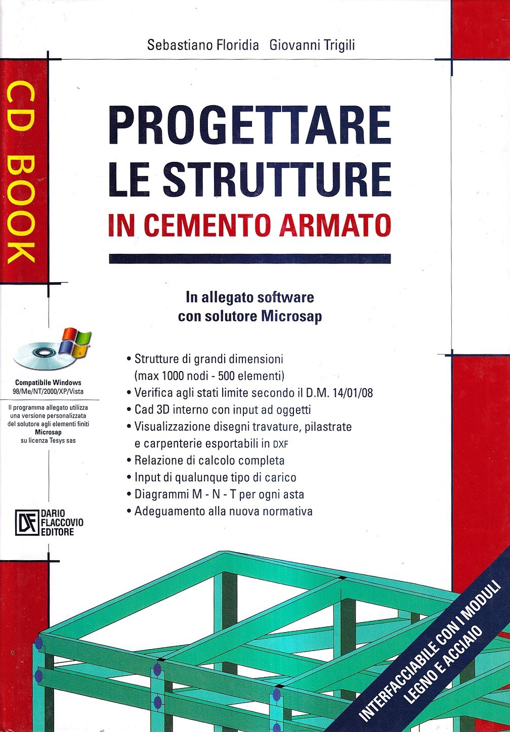 Progettare le strutture in cemento armato (con CD-ROM)