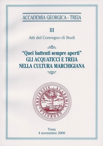 "Quei battenti sempre aperti": gli Acquaticci e Treia nella cultura …