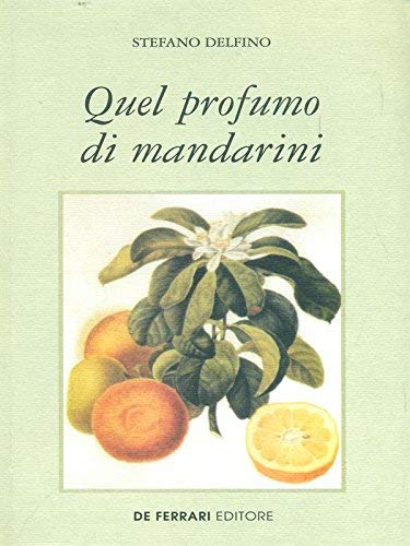 Quel profumo di mandarini