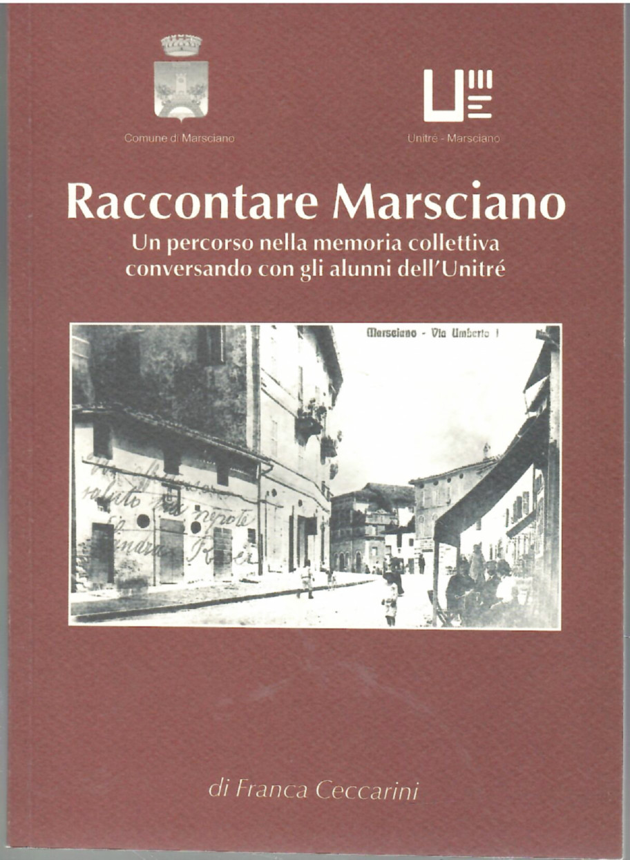 Raccontare Marsciano Un Percorso Nella Memoria Collettiva Conversando Con Gli …
