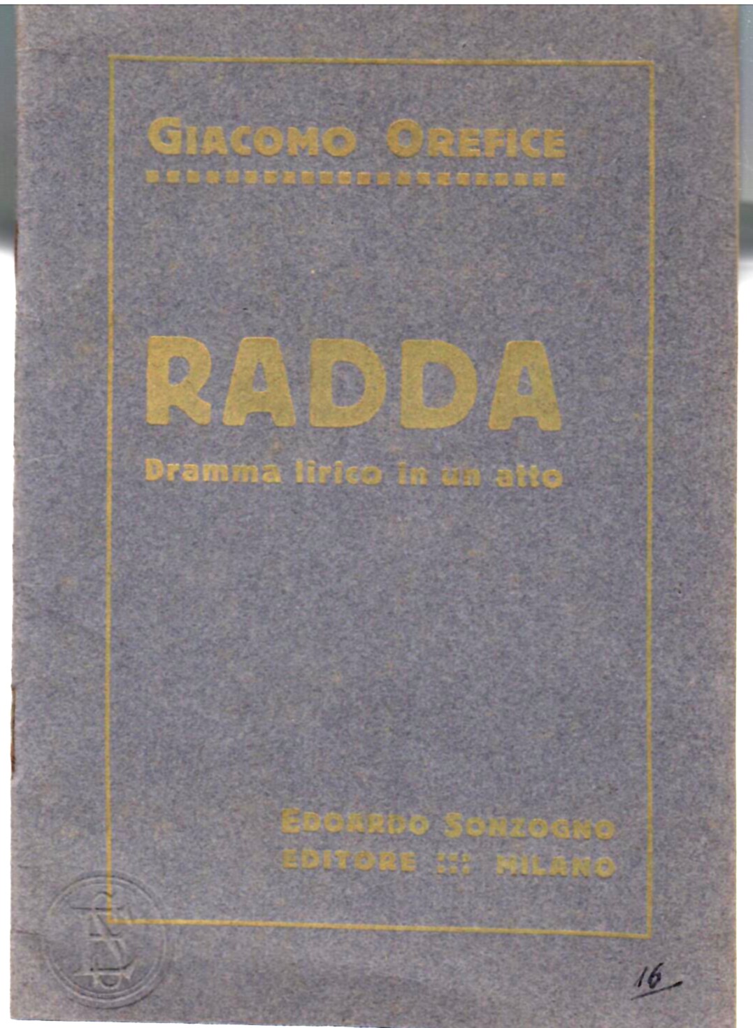 Radda. Dramma Lirico in Un Atto