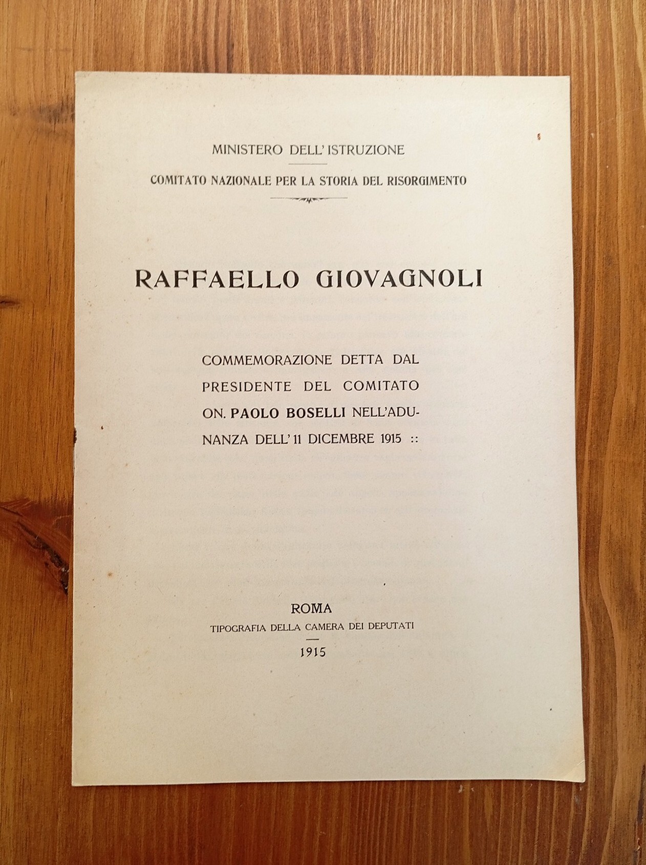 Raffaello Giovagnoli. Commemorazione detta dal presidente del Comitato On. Paolo …
