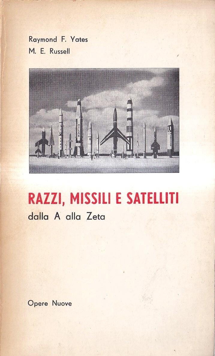 Razzi, missili e satelliti dalla A alla Zeta