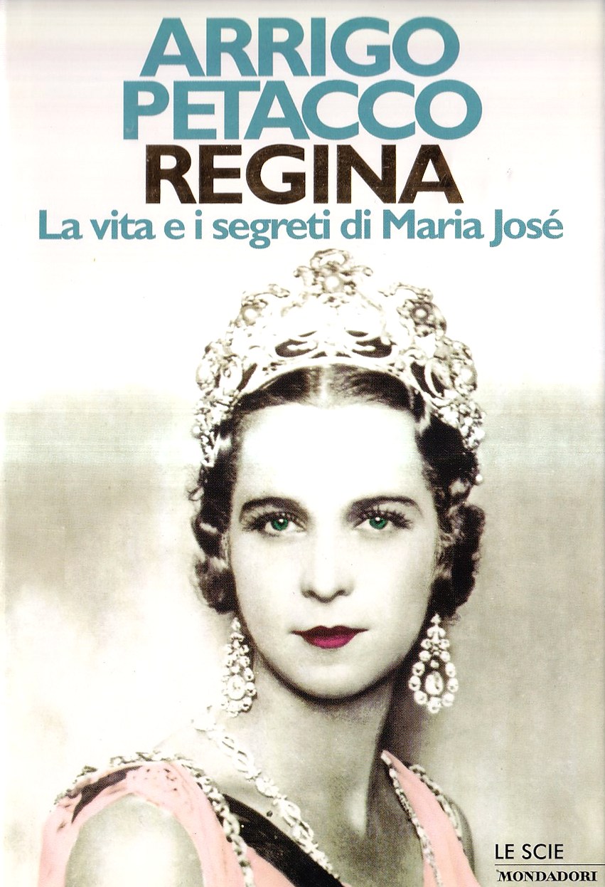 Regina. La vita e i segreti di Maria José