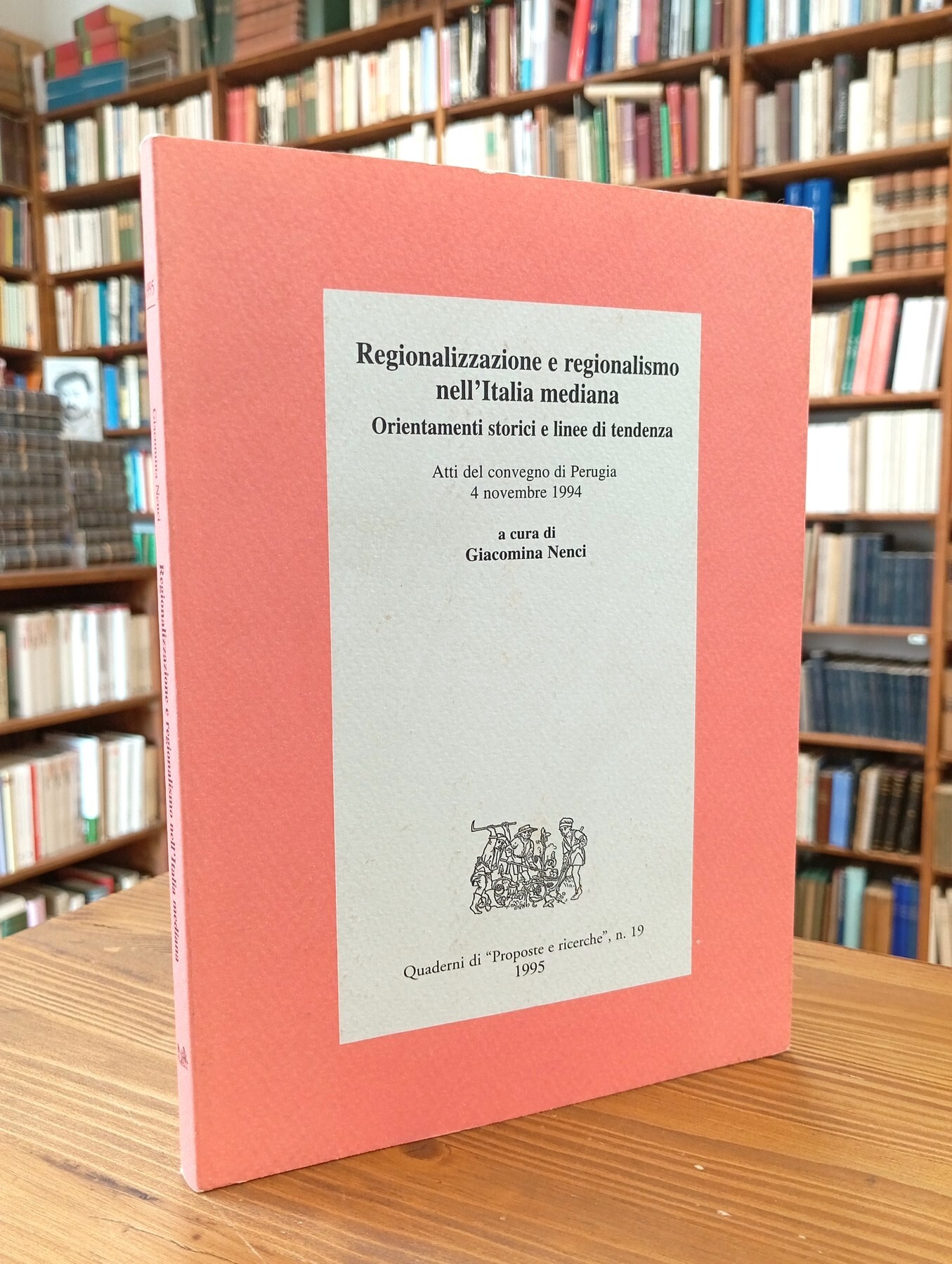 Regionalizzazione e regionalismo nell'Italia mediana. Orientamenti storici e linee di …