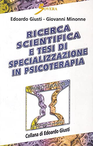 Ricerca scientifica e tesi di specializzazione in psicoterapia