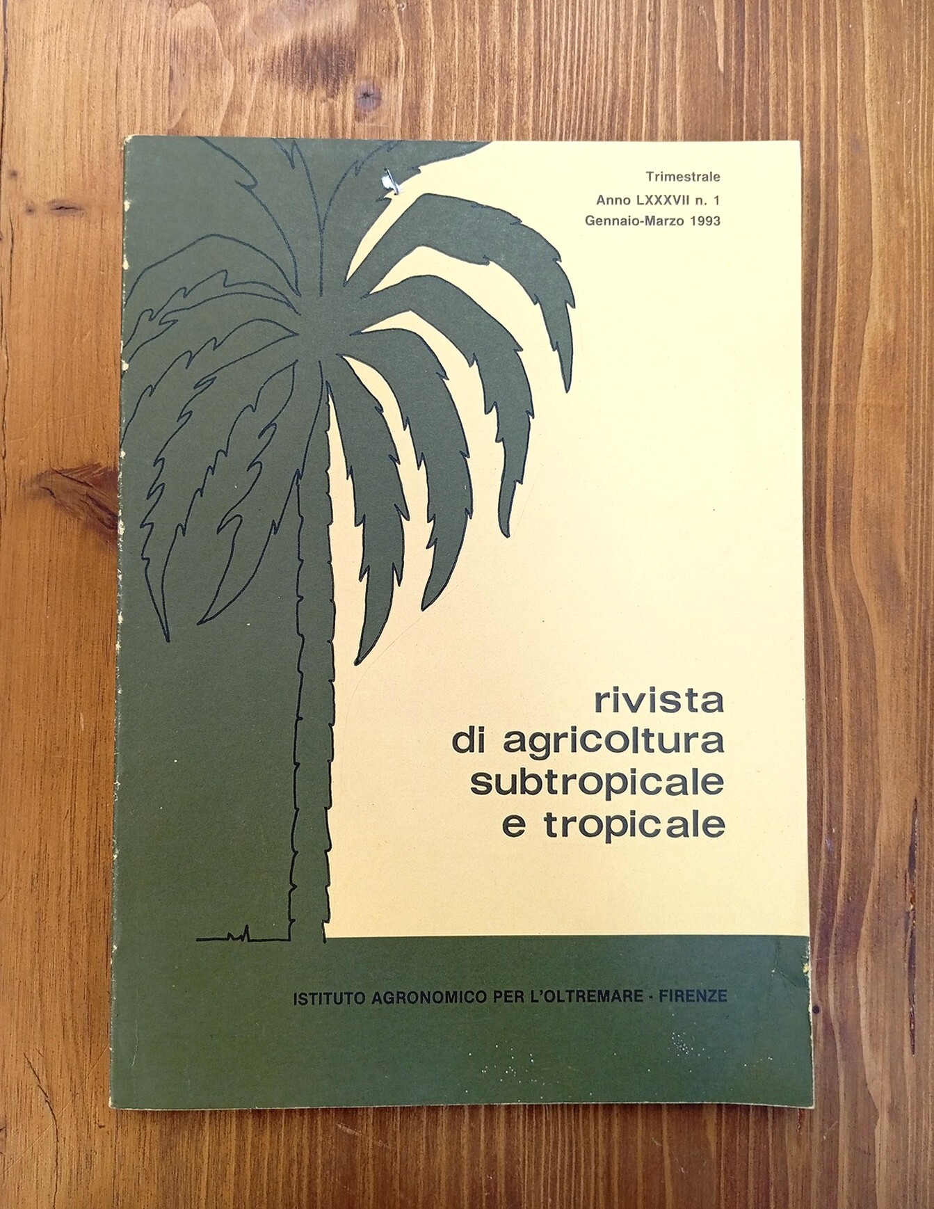 Rivista di agricoltura subtropicale e tropicale - anno LXXXVII, n. …