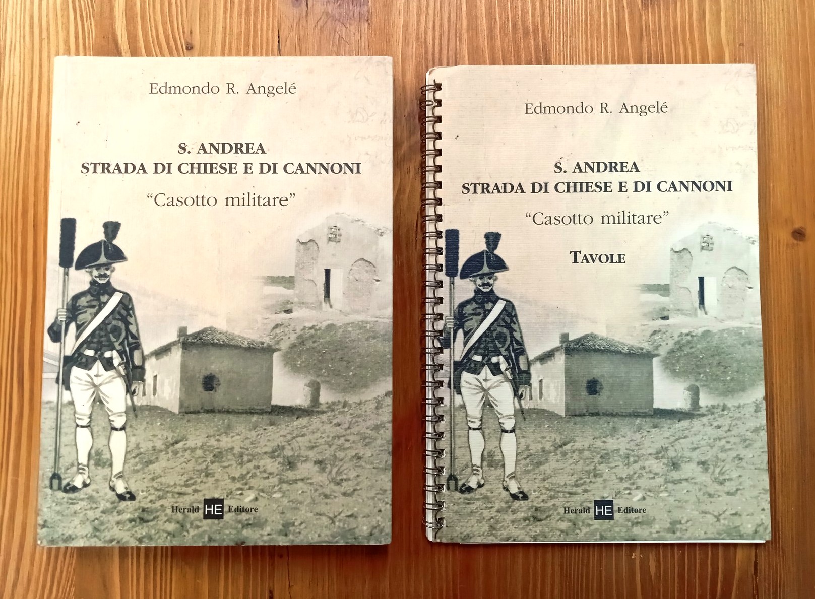 S. Andrea strada di chiese e di cannoni. «Casotto militare» …