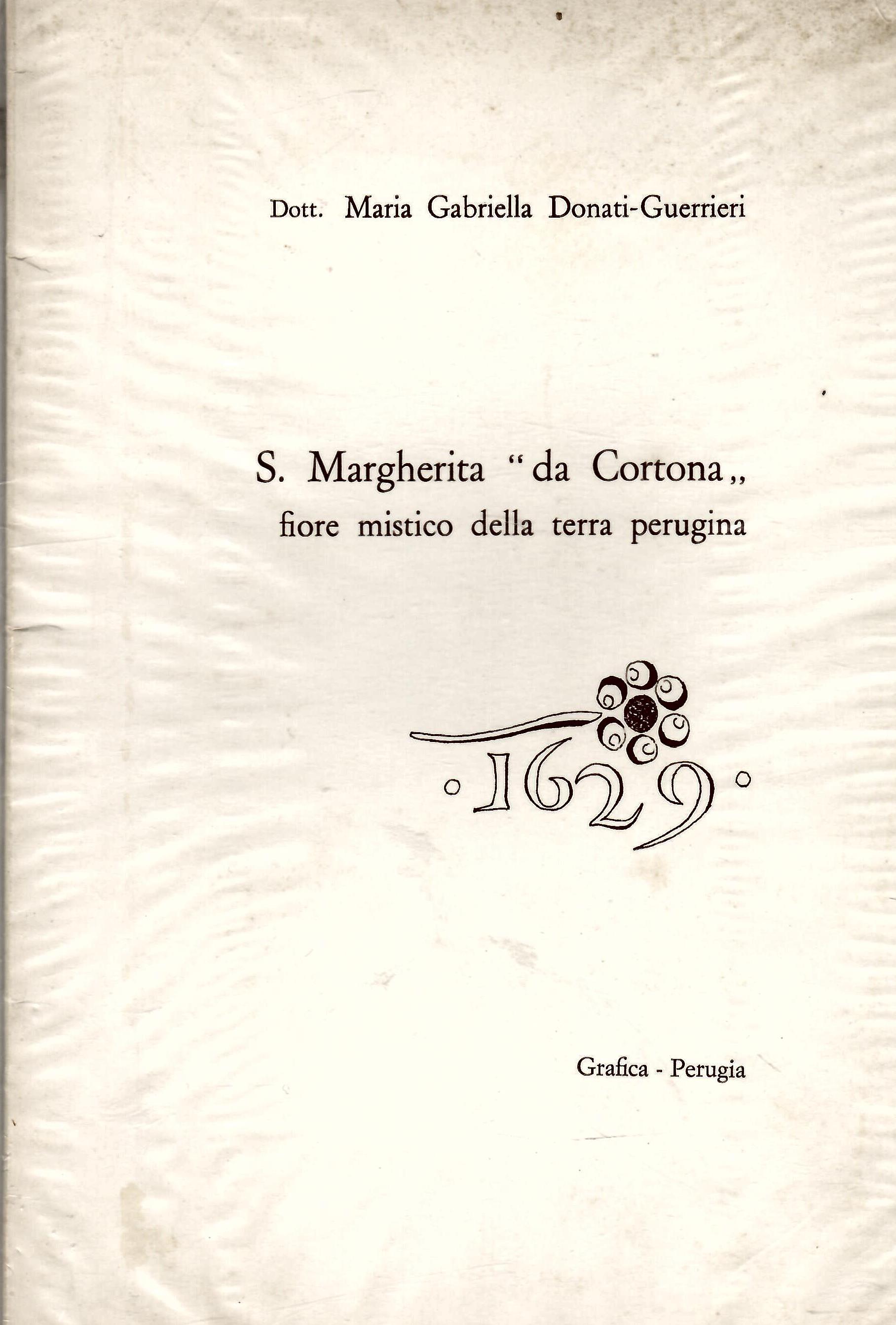 S. Margherita da Cortona Fiore Mistico Della Terra Perugina