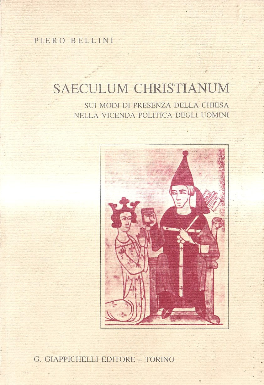 Saeculum christianum. Sui modi di presenza della Chiesa nella vicenda …