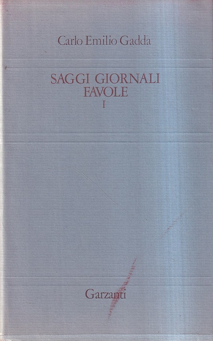 Saggi Giornali Favole e altri scritti. Vol. I
