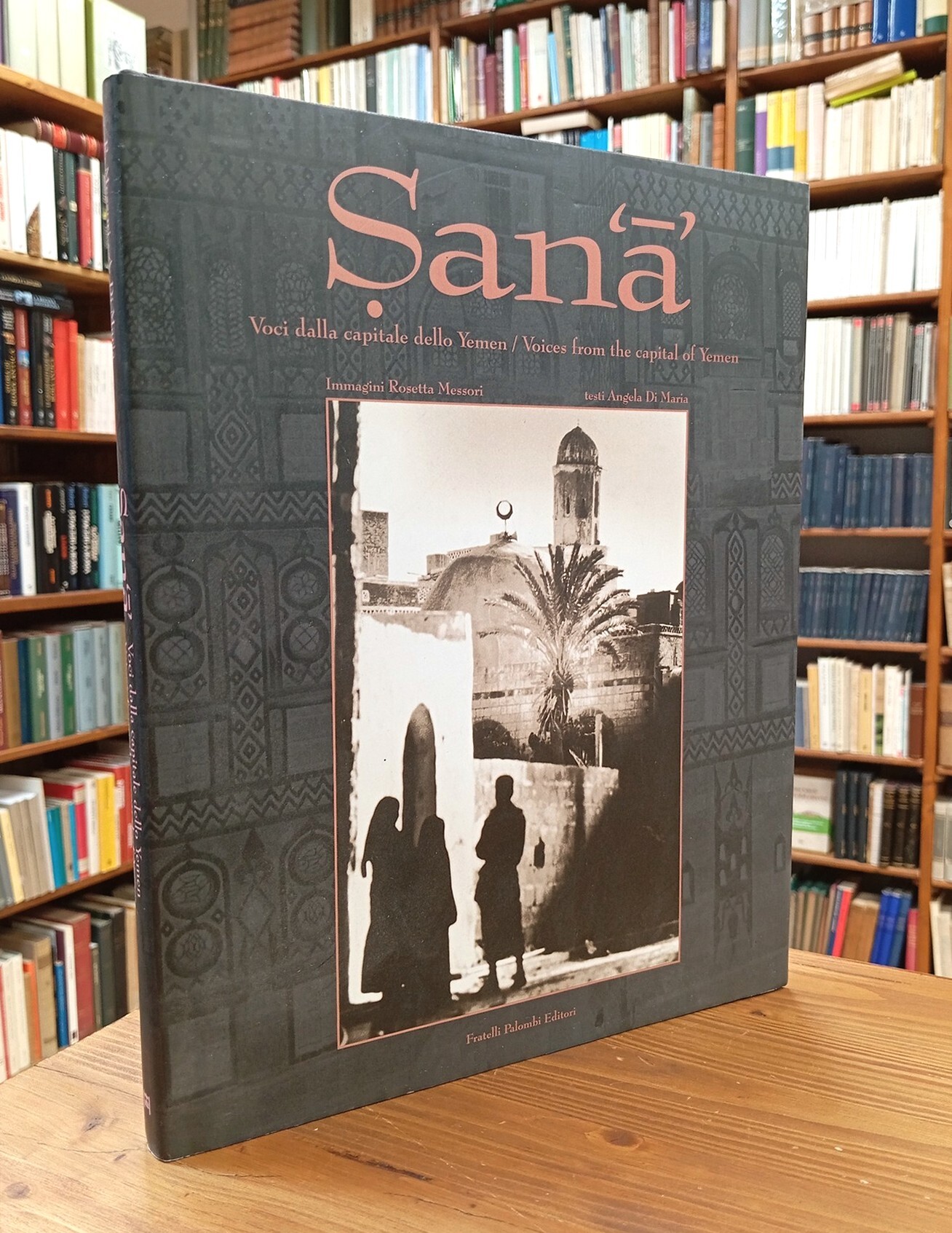 Sana. Voci dalla capitale dello Yemen / Voices from the …